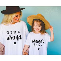 girl mama svg, mama's girl svg, mama and me matching shirt svg, mom and daughter shirt svg, mommy and me svg, cut file f