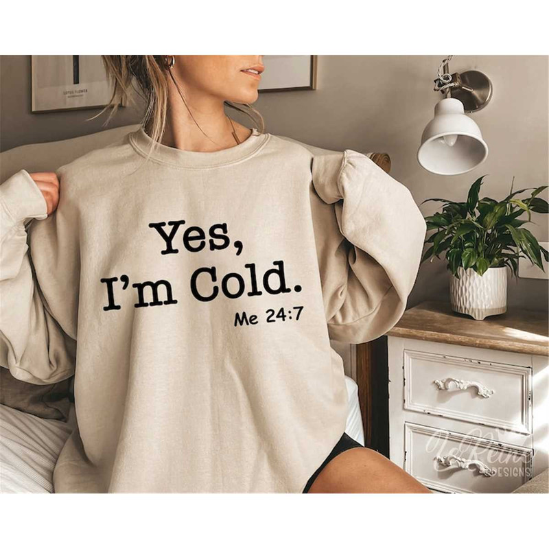 MR-282023203021-yes-im-cold-me-247-svg-cozy-weather-always-cold-svg-image-1.jpg