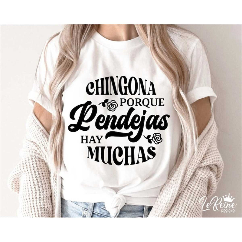 MR-282023204641-chingona-porque-pendejas-hay-muchas-svg-latina-svg-chingona-image-1.jpg