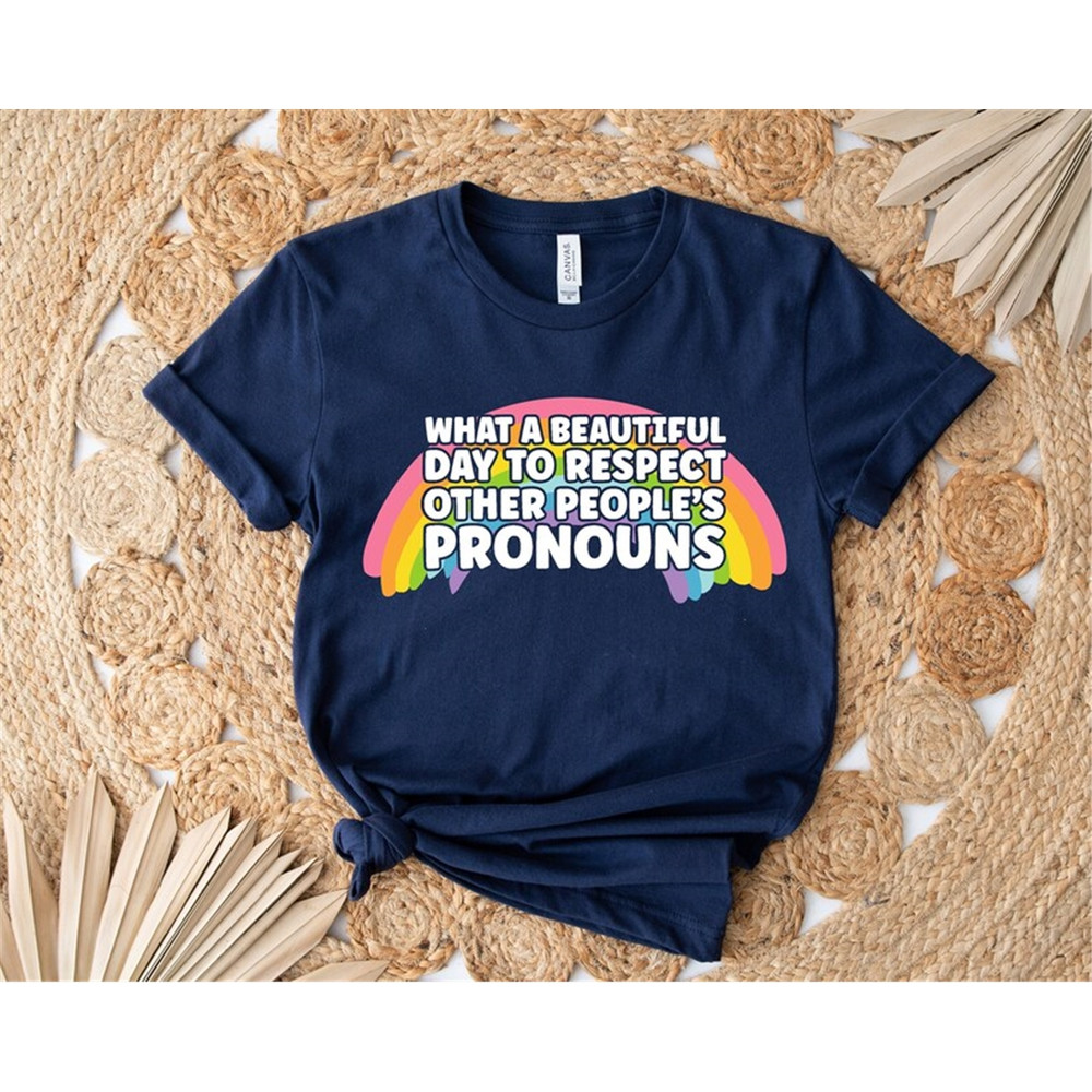 MR-282023205156-what-a-beautiful-day-to-respect-other-peoples-pronouns-image-1.jpg