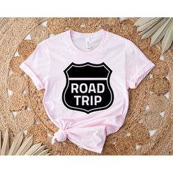 road trip shirt, family road trip shirt, sisters road trip shirt, travel shirt, family vacation shirts, adventure shirts