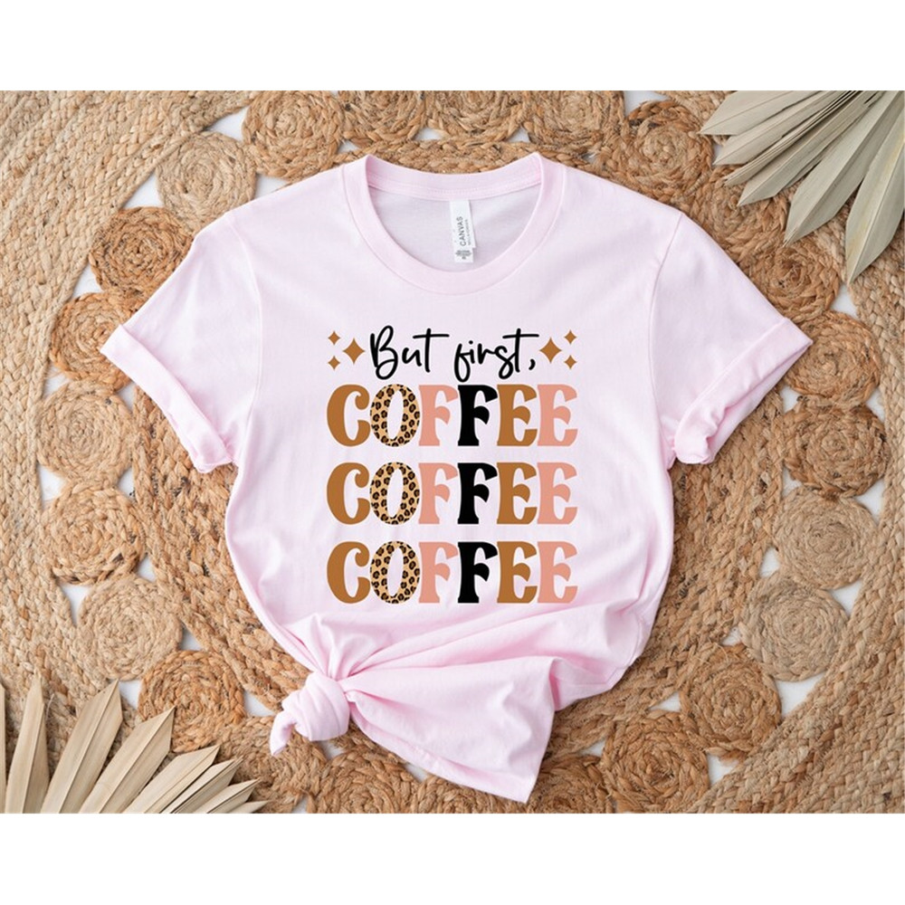 MR-28202321200-but-first-coffee-coffee-lover-leopard-coffee-tee-cute-image-1.jpg