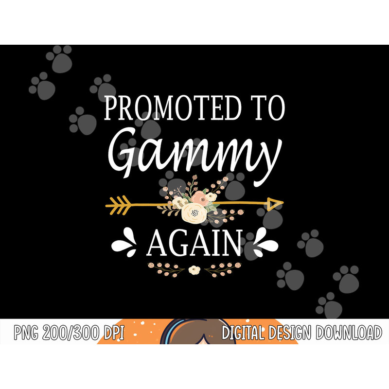 Promoted To Gammy Again Shirt Mothers Day Gifts png,sublimation copy.jpg