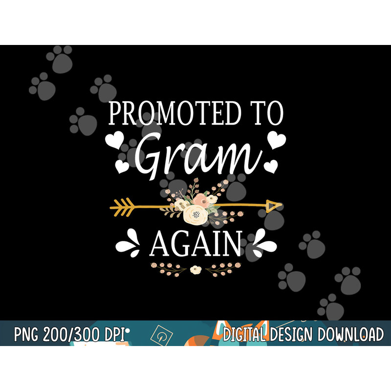Promoted To Gram Again Shirt Mothers Day Gifts  png,sublimation copy.jpg