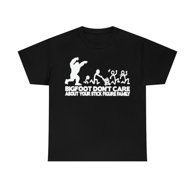 MR-282023213858-bigfoot-dont-care-about-your-stick-figure-family-t-shirt-image-1.jpg