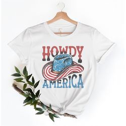 howdy shirt, howdy america shirt, retro america shirt, cowgirl shirt, cowboy shirt, 4th of july shirt, memorial day shir