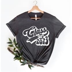 class of 2023 shirts,graduation group shirts,graduation matching tee,senior graduation sweatshirts,graduation shirt,