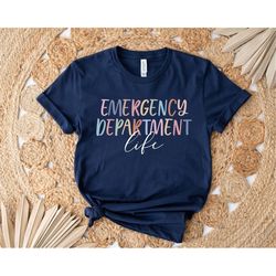 emergency nurse shirt, emergency department shirt, gift for nurse, nurse life shirt, emergency room shirt, nursing shirt