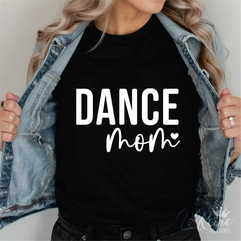 MR-2820232378-dance-mom-svg-dance-lover-svg-mom-shirt-svg-gift-for-mom-image-1.jpg