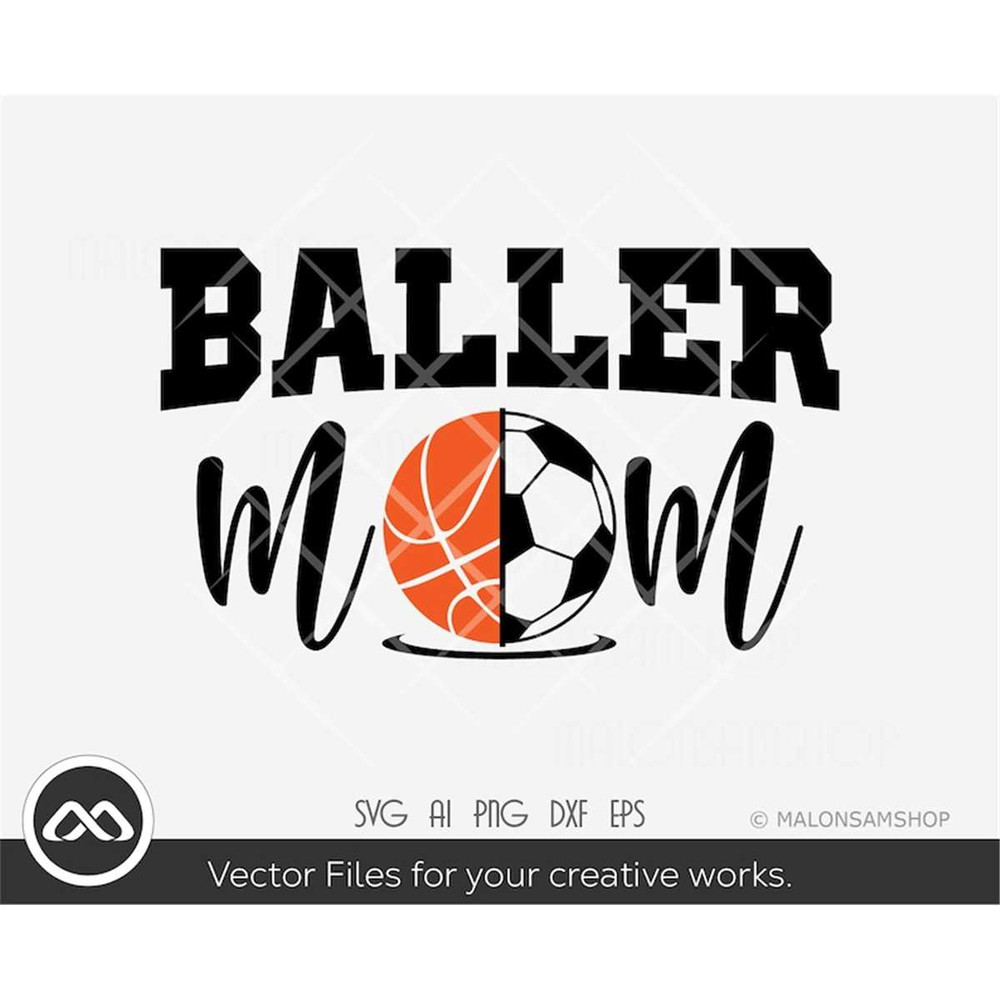 MR-282023231831-basketball-svg-baller-mom-soccer-svg-basketball-svg-image-1.jpg