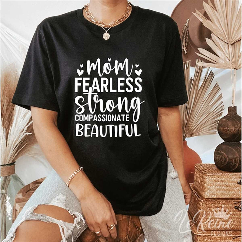 MR-282023231932-mom-fearless-strong-compassionate-beautiful-svg-mom-life-svg-image-1.jpg