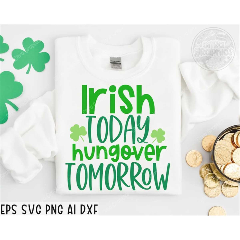 MR-282023233926-irish-today-hungover-tomorrow-svg-png-funny-st-patricks-image-1.jpg