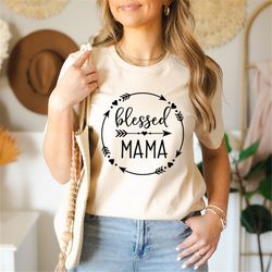 blessed mama shirt, mom life shirt, mother t-shirt, cute mom shirt, cute mom gift, mothers day gift, new mom gift, bless