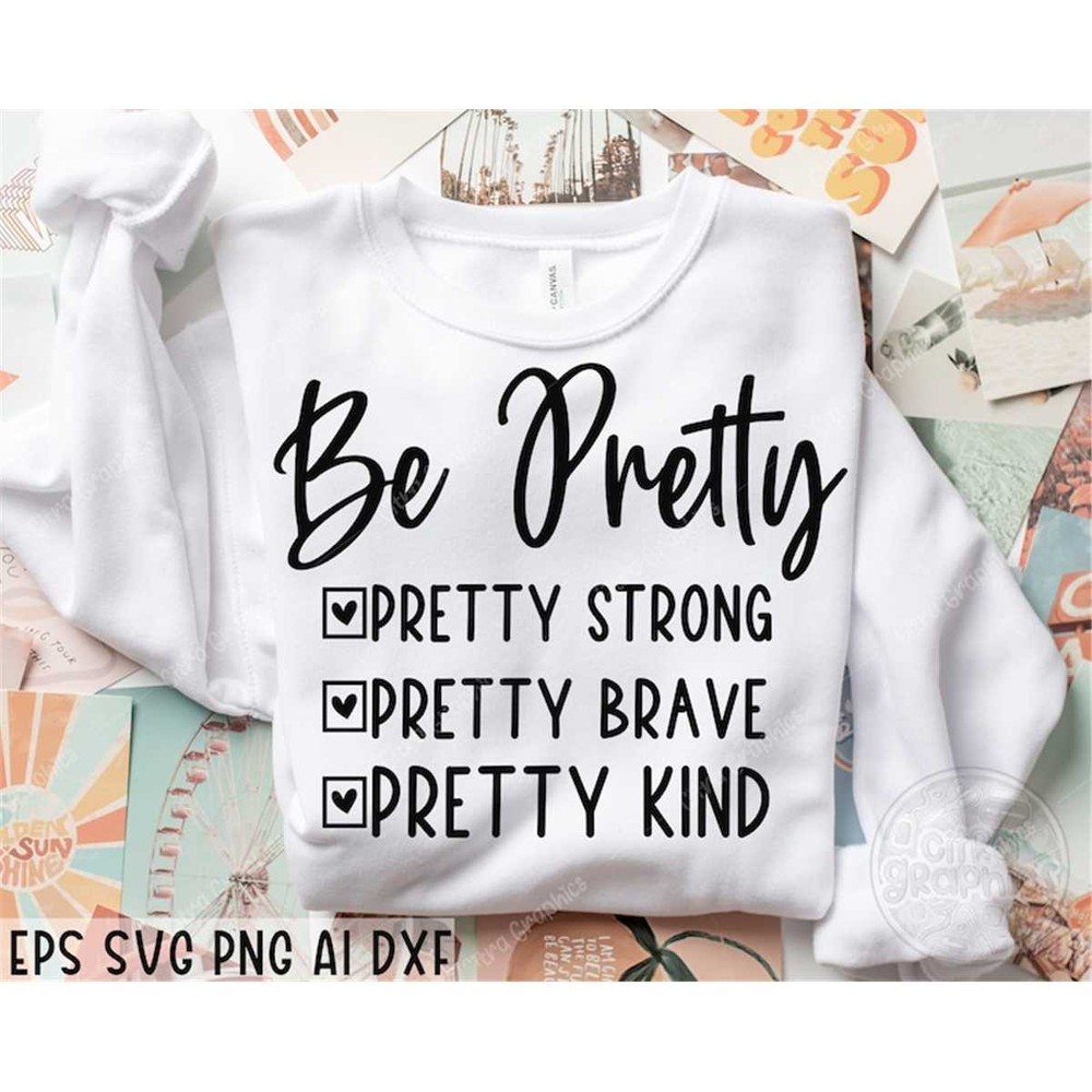 MR-3820230190-be-pretty-svg-be-strong-svg-be-brave-svg-be-kind-svg-image-1.jpg