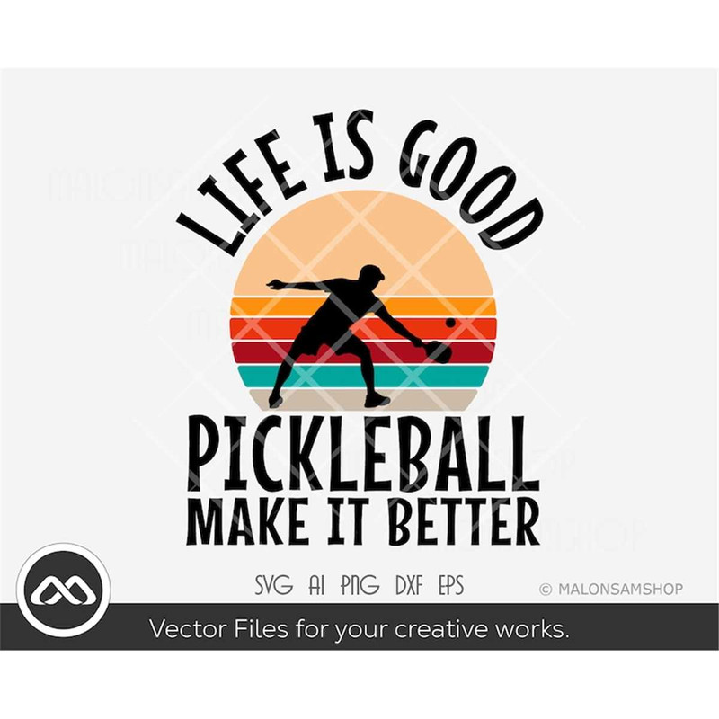 MR-38202302650-pickleball-svg-life-is-good-pickleball-make-it-better-image-1.jpg