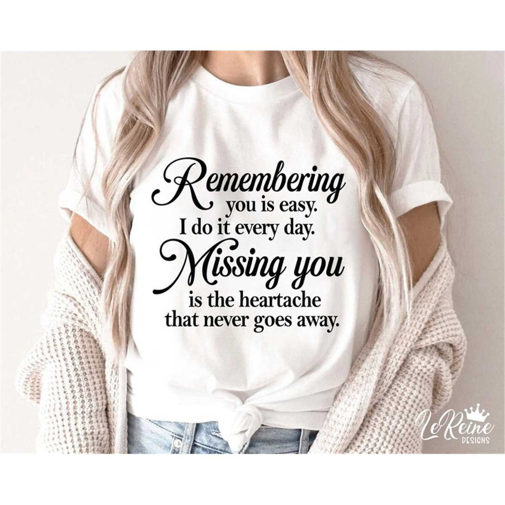 MR-38202303522-remembering-you-is-easy-i-do-it-everyday-missing-you-is-the-image-1.jpg