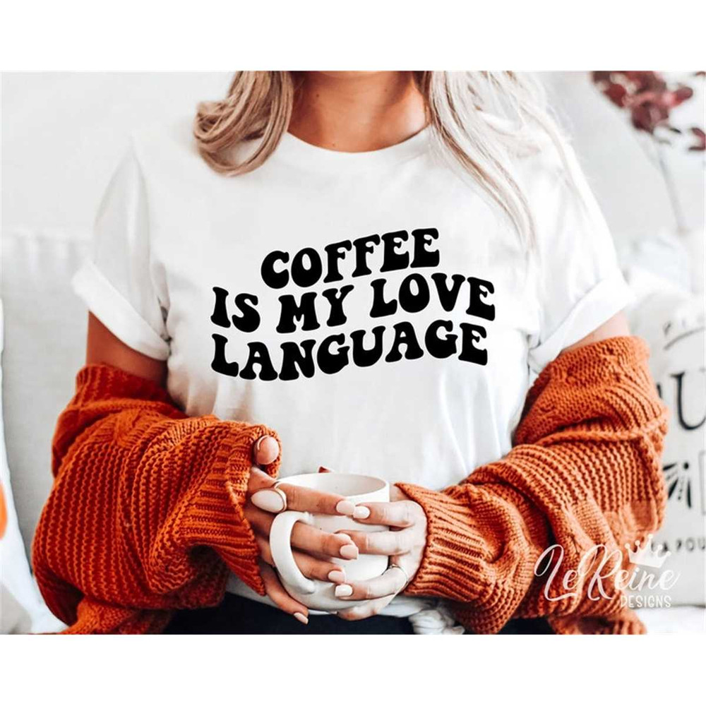 MR-3820230374-coffee-is-my-love-language-svg-coffee-lover-svg-png-retro-image-1.jpg