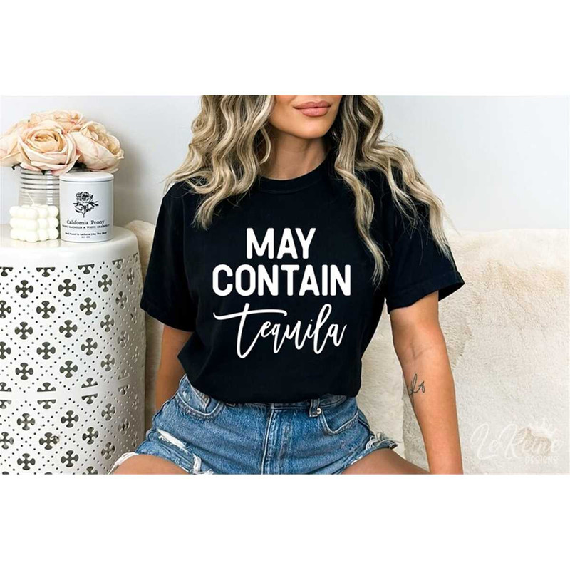 MR-38202305455-may-contain-tequila-svg-drinking-shirt-svg-alcohol-svg-image-1.jpg