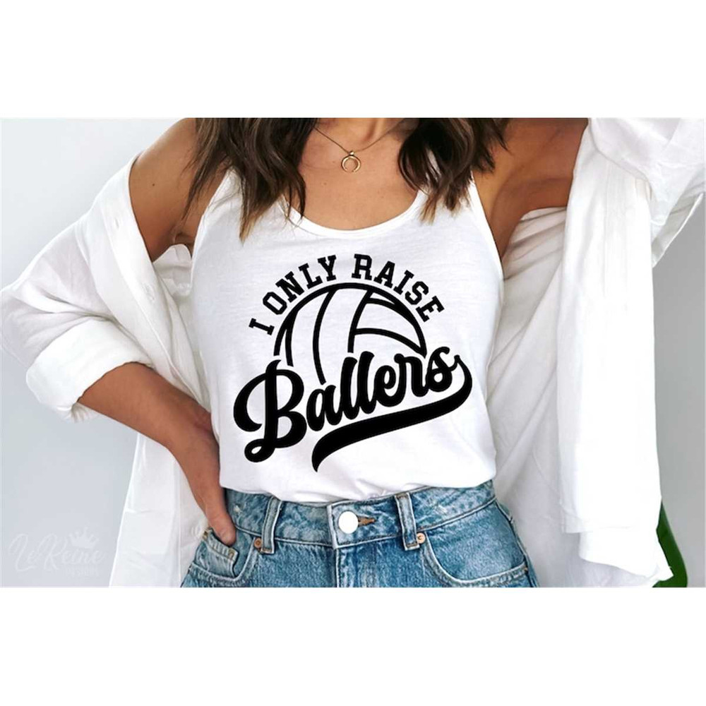 MR-3820231259-i-only-raise-ballers-volleyball-svg-volleyball-mom-cut-file-image-1.jpg