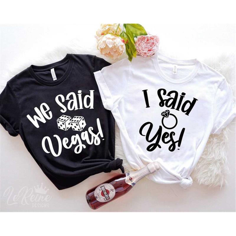 MR-38202314056-i-said-yes-svg-we-said-vegas-svg-bachelorette-shirts-svg-image-1.jpg
