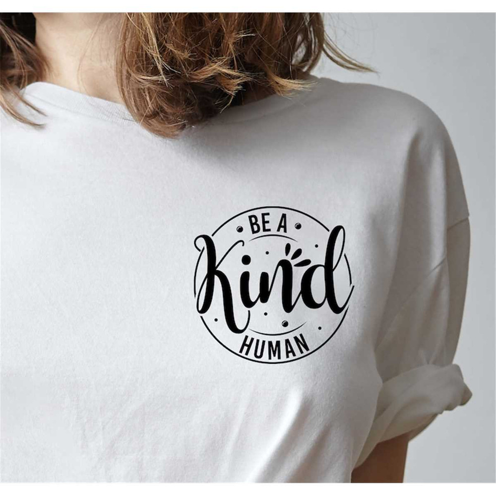MR-3820233536-be-a-kind-human-svg-png-kindness-svg-kind-quote-svg-be-kind-image-1.jpg