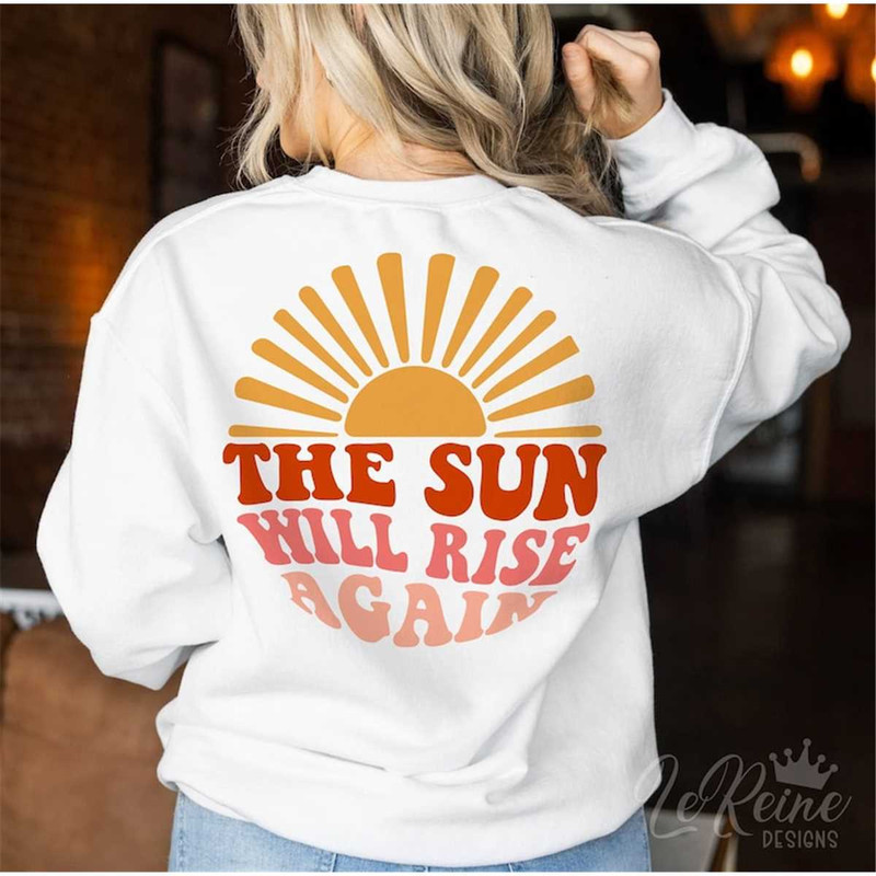 MR-38202342718-the-sun-will-rise-again-svg-positive-svg-trendy-svg-mental-image-1.jpg