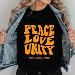 peace love unity svg, unity day svg, choose kindness end bullying, we wear orange, be kind svg, cricut cut file, sublima