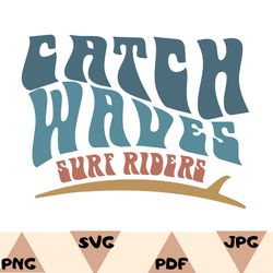 aesthetic surf tee summer svg png,catch waves svg png,summer