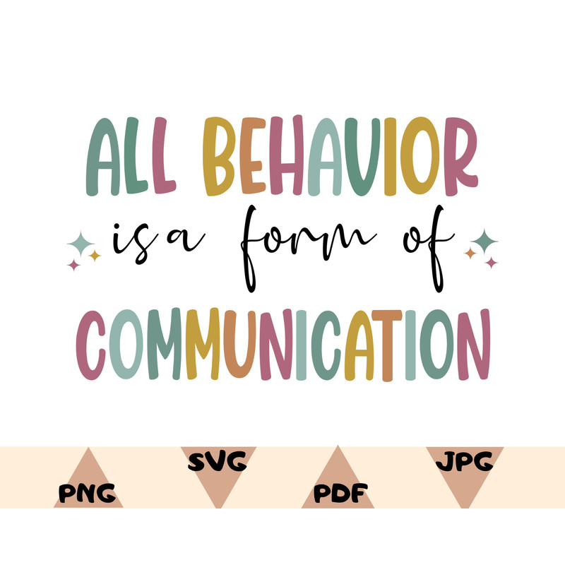 All behavior is a form of communication Svg Png,Autism Awareness SVG PNG,Autism Quotes Sayings Svg Png, Autism Gifts Shirt Svg, Cricut file - 1.jpg