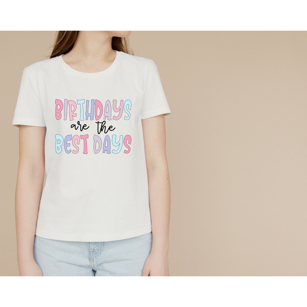 Birthdays Are The Best Days SVG,Png,Birthdays Svg,Happy Birthdays Png,Birthday Party Svg,Birthday Girl Svg,Cricut For File,Party Girl Svg - 2.jpg
