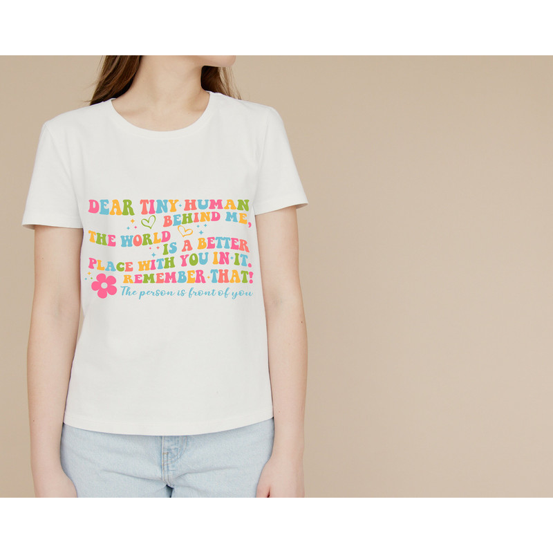 Dear Tiny Human Behind Me SVG,PNG,Aesthetic Teacher Svg,Inspirational Teacher Svg,Teacher Sweatshirt Png,Teacher Shirt Png,Tiny Human Svg - 4.jpg
