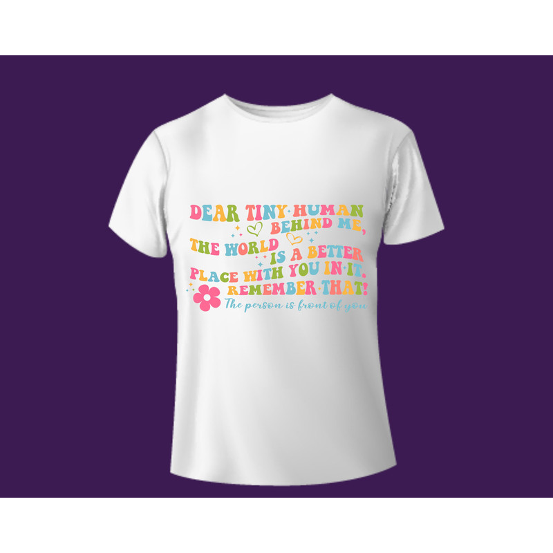 Dear Tiny Human Behind Me SVG,PNG,Aesthetic Teacher Svg,Inspirational Teacher Svg,Teacher Sweatshirt Png,Teacher Shirt Png,Tiny Human Svg - 6.jpg