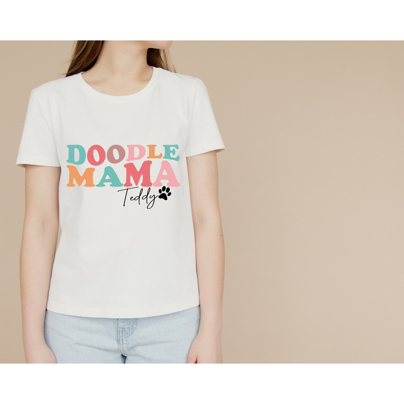 Doodle Mama Shirt with Your Dog's Name Svg,Doodle Mama PNG,Personalized Gift for Doodle Dog Owner, Doodle Mom Shirt PNG,Dog Mom Shirt Svg, - 3.jpg