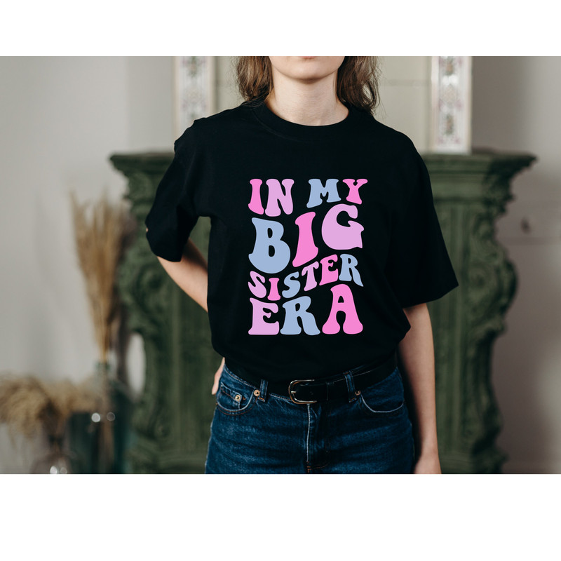 In my Big Sister Era Svg,Png,Big Sister Shirt Svg,Funny Toddler Svg,Big Sis Png,Trendy Kid Svg,Toddler Girl Big Sis Svg,Png,Kids Shirt Png - 2.jpg