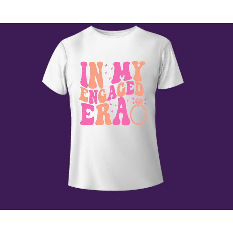 In My Engaged Era Svg,Engagement Gift For Her,Bride Png,Getting Married Png,In My Bride Era Svg,Bachelorette Party Svg,Engaged Era Png - 2.jpg