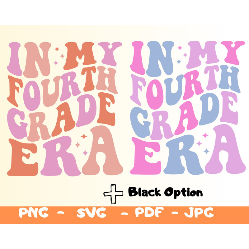 In My Fourth Grade Era Svg,Fourth Grade Era Svg,4th Grade Teacher,Back To School Png, First Day Of School Svg,Fourth Grade Png,Teacher Png - 1.jpg