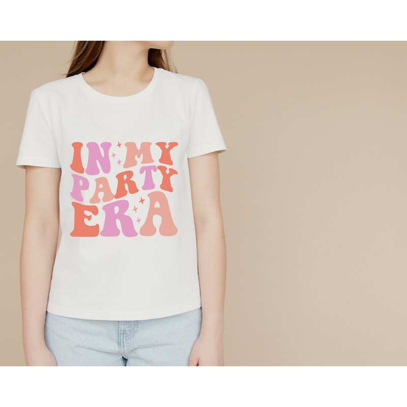 In My Party Era Svg,Party Era PNG,Bachelorette Party Svg,Party Shirt Png,Party Tee Svg,Party Svg,Lets Go Party Shirt Png,Wife Of The Party - 4.jpg