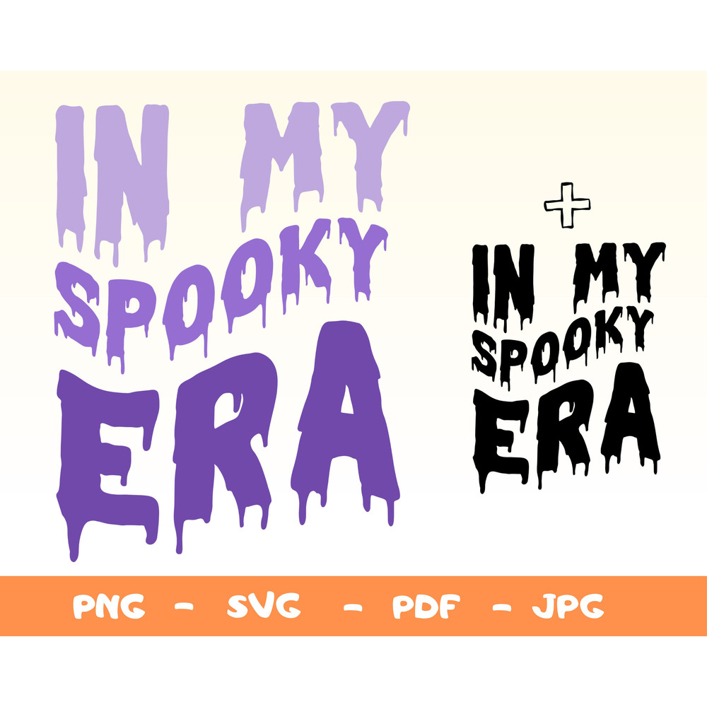 In My Spooky Era Svg Png,In my spooky era melting,Spooky Era SVG Png,Trendy Halloween Svg,Halloween Svg Png,Spooky Vibes,Spooky Bitch Png - 1.jpg
