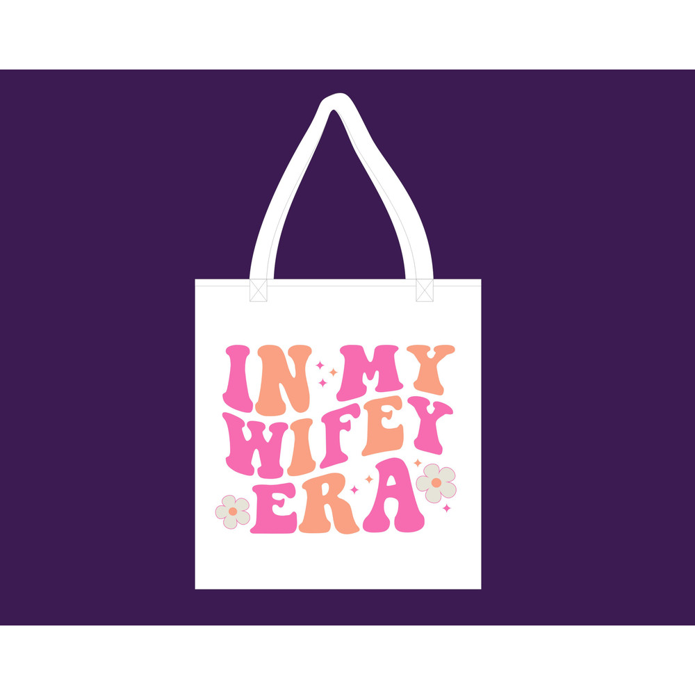 In My Wifey Era Svg,Png,Wifey Era Png,Wife Shirt Svg,Gift for Wife,Funny Wife Shirt Png,Svg,Bachelorette Svg,It's Giving Wifey Svg - 4.jpg