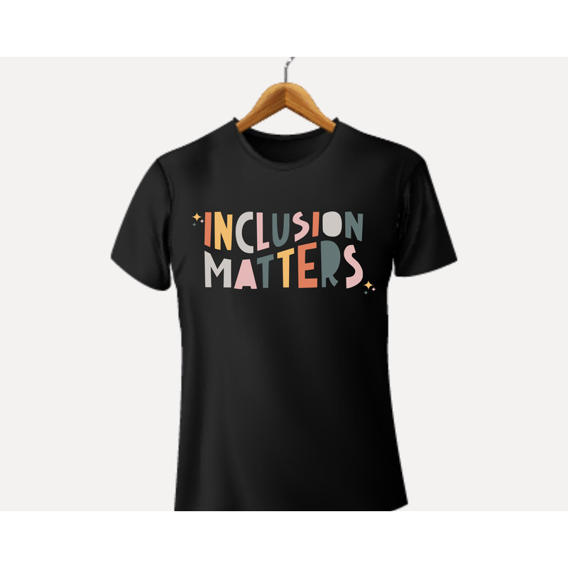 Inclusion Matters PNG,Special Education Shirt Svg,Mindfulness Png,Autism Awareness Svg,Equality Png, Neurodiversity Png,Dysleixa Svg Png - 4.jpg