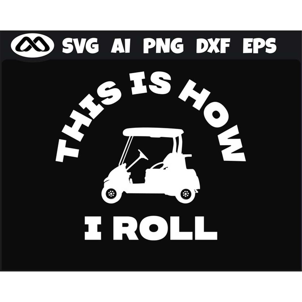 MR-38202381729-golfer-svg-this-is-how-i-roll-golf-svg-golfing-svg-golfer-image-1.jpg