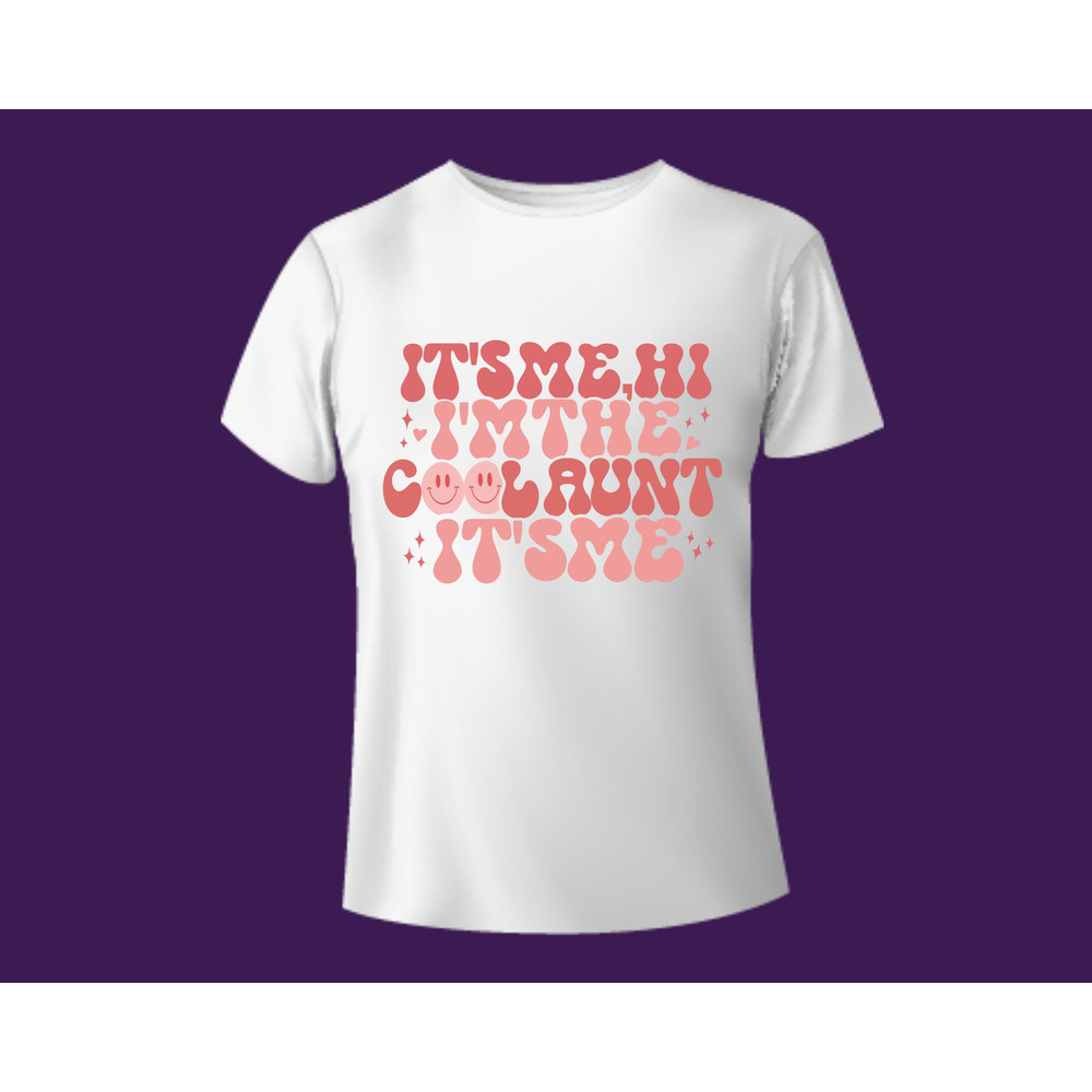 It's Me Hi I'm The Cool Aunts Club T-Shirt Png,Cool Aunts Sweatshirt Svg,Aunt Shirt Png,Mama Shirt Png,Sister Svg,Auntie Sweatshirt Svg - 2.jpg