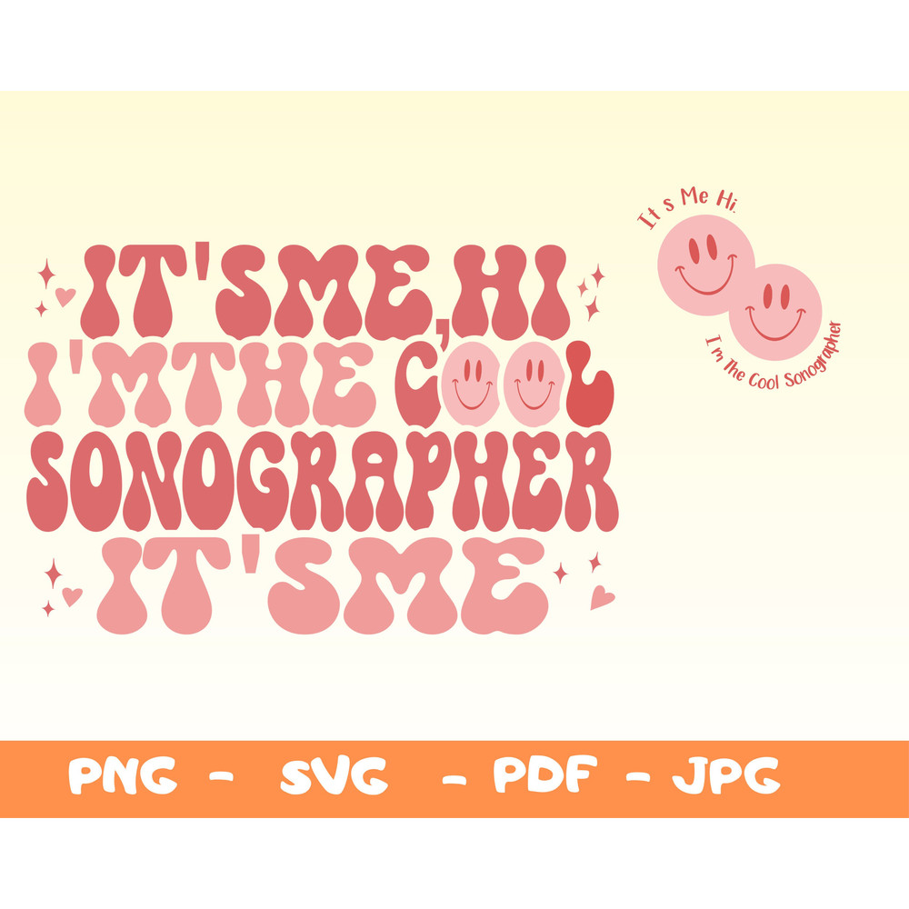It's Me Hi I'm The Cool Sonographer Png,Ultrasound Tech Svg,Sonography Crewneck,Sonographer Shirt Png,Ultrasound Svg,Cardiac Sonographer Svg - 1.jpg