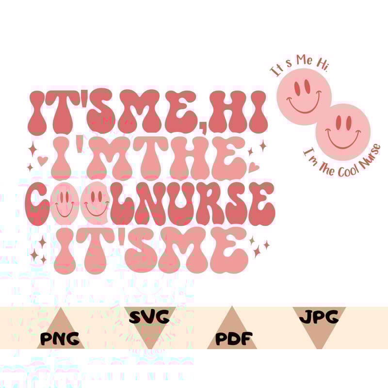 It's Me,Hi,I'm The Cool Nurse It's me Png,Cool Nurse Club Png,Registered Nurse Png,Cool Nurse Svg,Nurse Png,RN Svg,NICU Png,Nurse Shirt Svg - 1.jpg