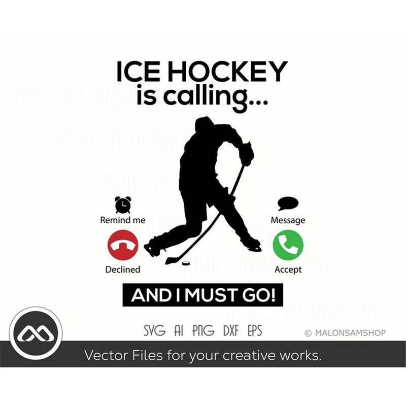 MR-38202382836-hockey-svg-ice-hockey-is-calling-hockey-svg-hockey-mom-svg-image-1.jpg