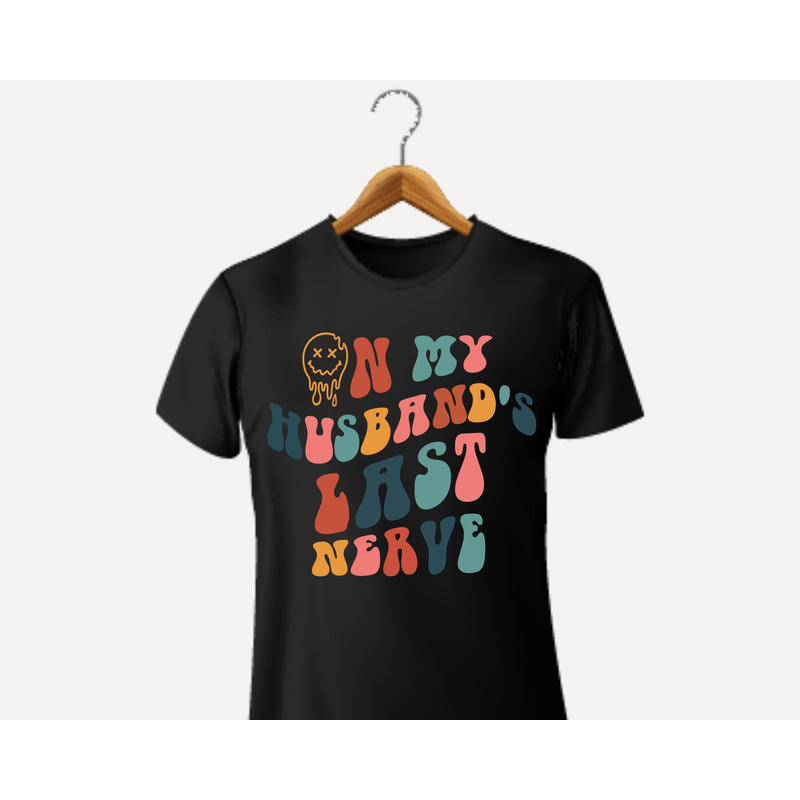 On my husband's last nerve svgpng clipart, back and front design funny husband quotes svg, funny t shirt design, funny wife svg - 2.jpg