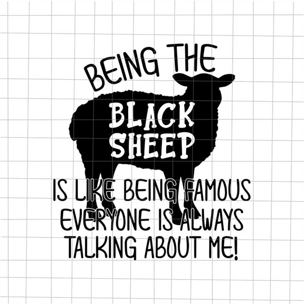 MR-38202383736-being-the-black-sheep-svg-is-like-being-famous-everyone-is-image-1.jpg