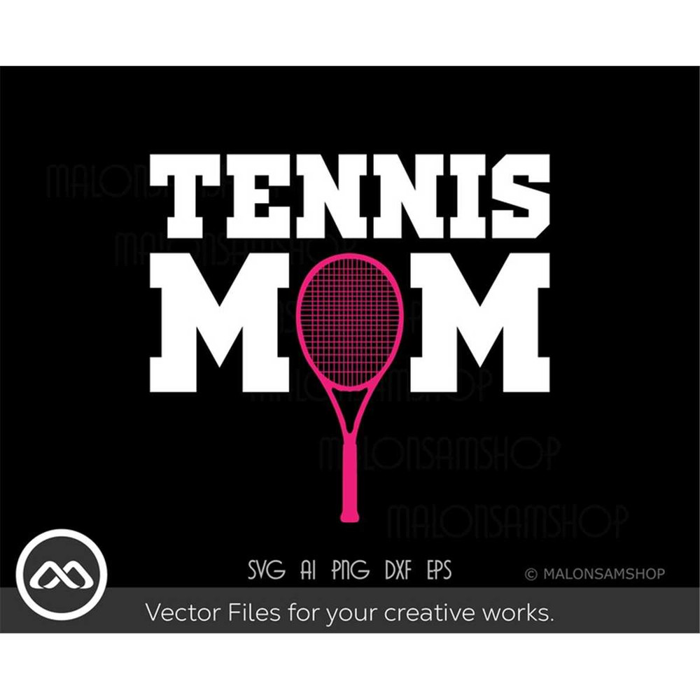 MR-38202385148-tennis-svg-mom-tennis-svg-tennis-ball-svg-tennis-mom-svg-image-1.jpg