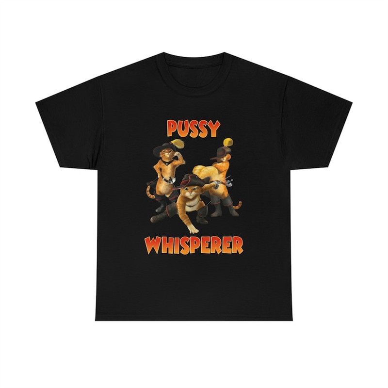 MR-38202385651-pussy-whisperer-puss-funny-meme-t-shirt-image-1.jpg