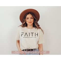 faith svg, ephesians svg, bible verse svg, waymaker svg, bible quote svg, christian women shirt design cut file for cric